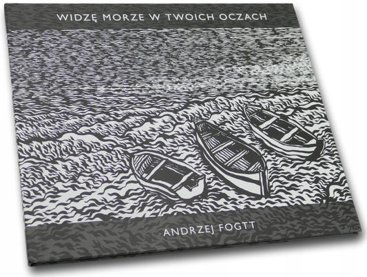 Widzę morze w twoich oczach, Andrzej Fogtt, Warszawa, styczeń-luty 2026