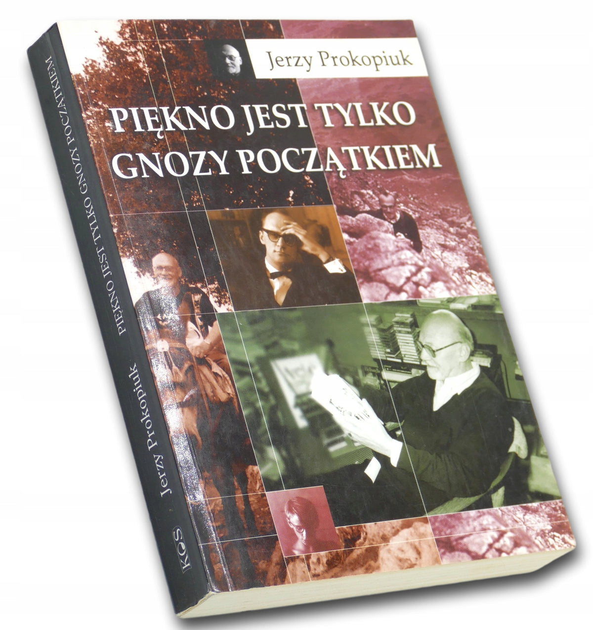 Jerzy Prokopiuk Piękno jest tylko gnozy początkiem