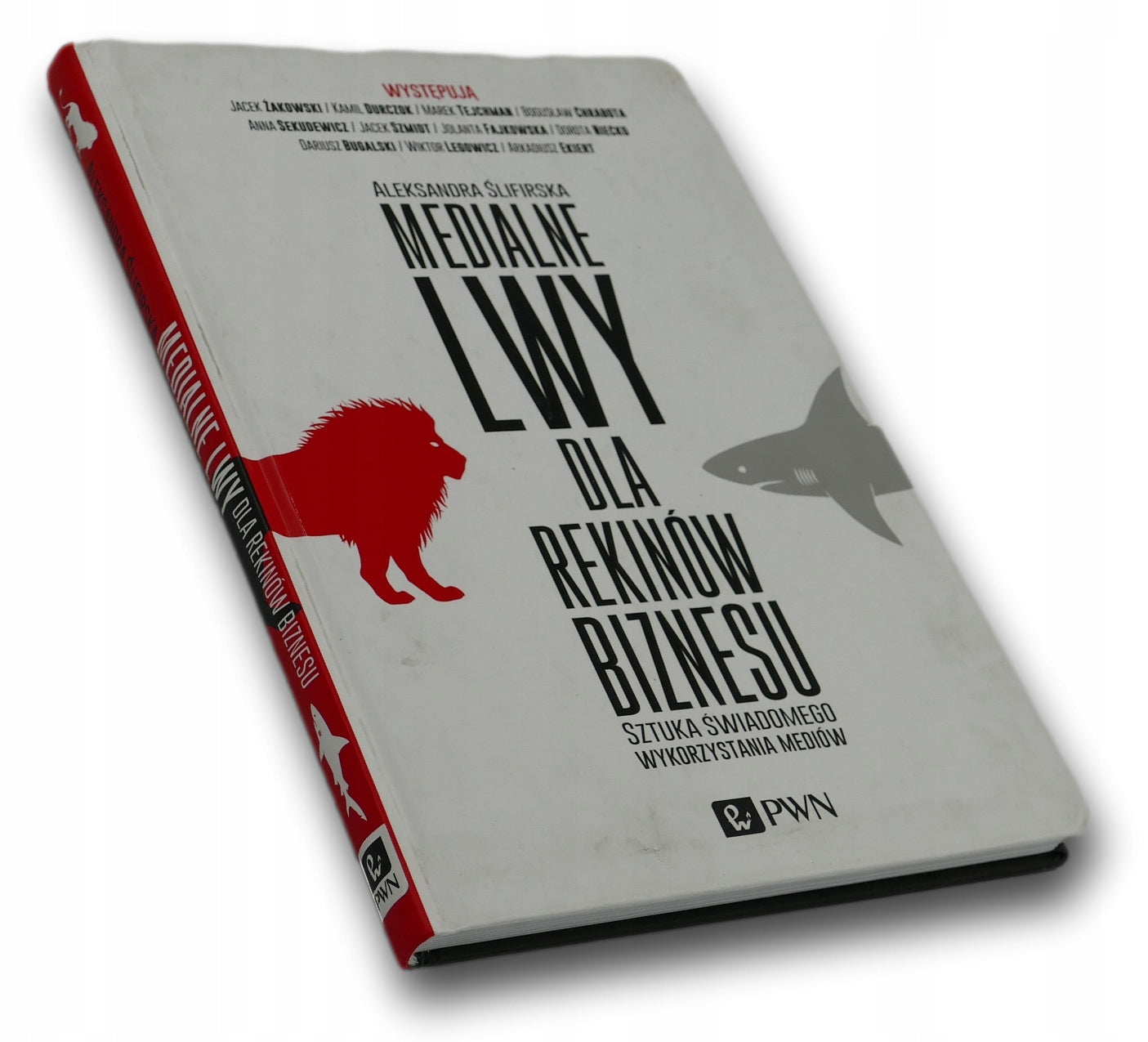 Medialne lwy dla rekinów biznesu - A. Ślifirska