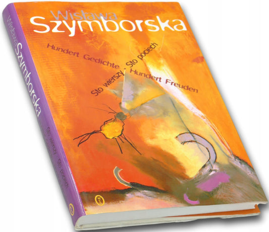 Sto wierszy - sto pociech Wisława Szymborska