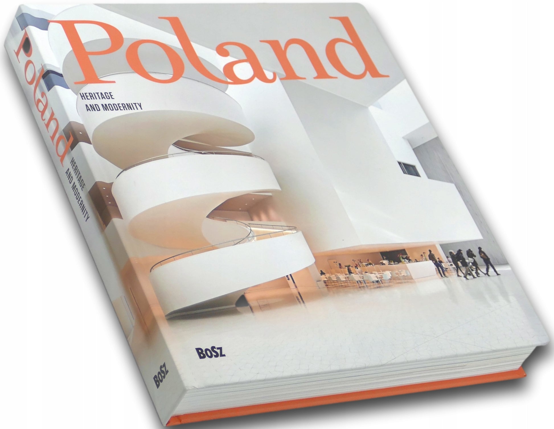 Poland Heritage and modernity, Praca zbiorowa