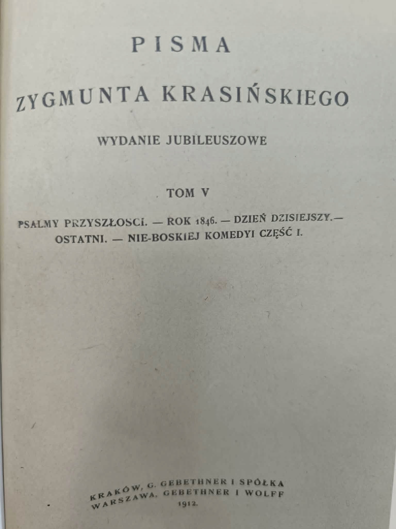Pisma Zygmunta Krasińskiego, komplet 9 woluminów [wyd. jubileuszowe] [1912]