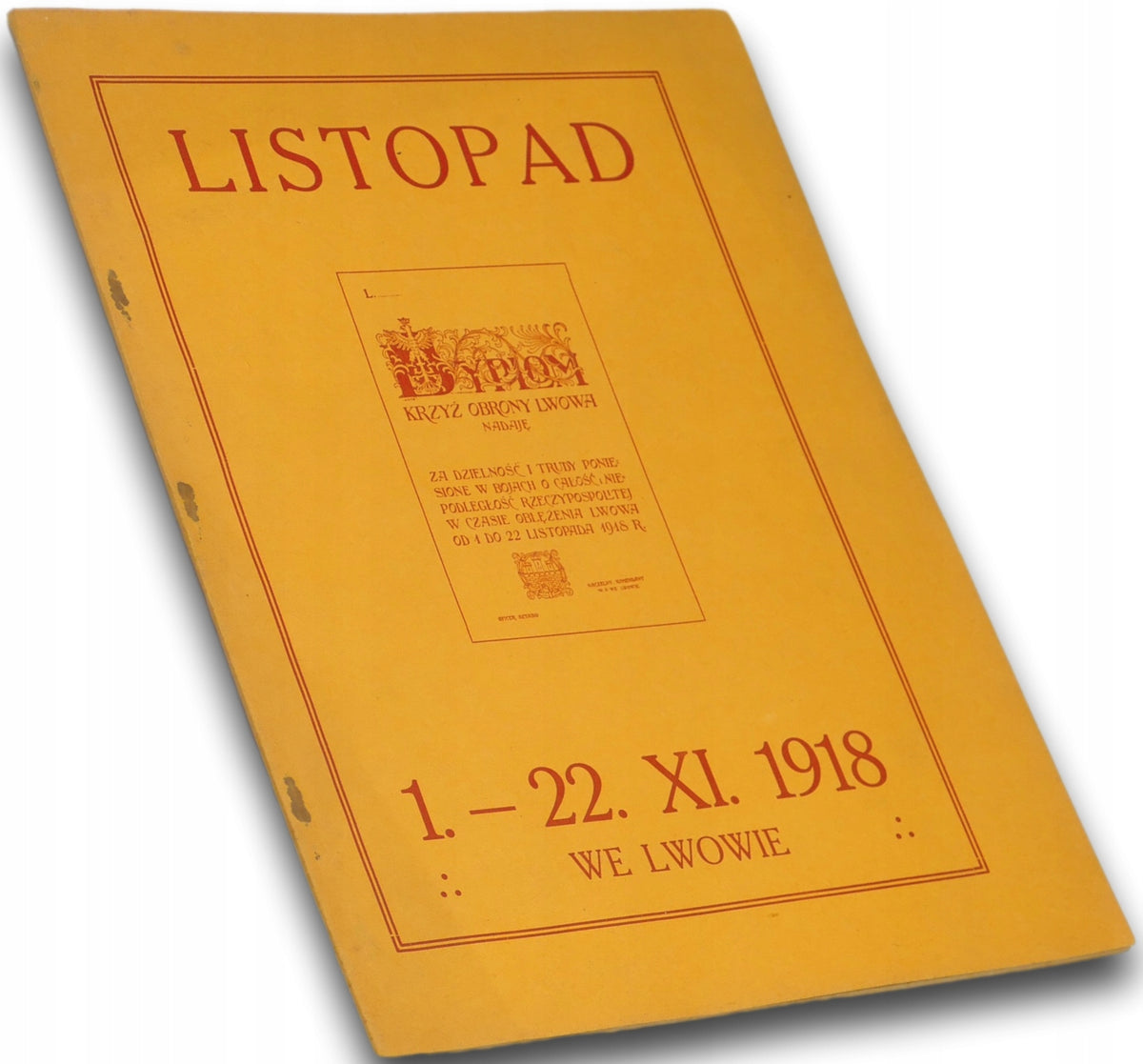 Listopad 1-22 XI 1918 we Lwowie J. Dunin-Wąsowicz