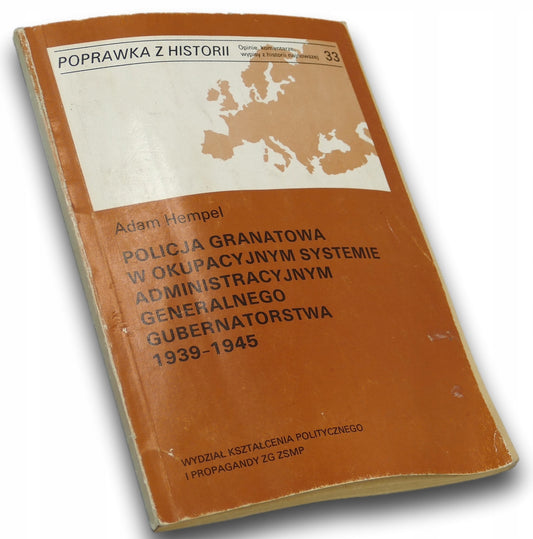 Policja granatowa w okupacyjnym systemie Adam Hempel