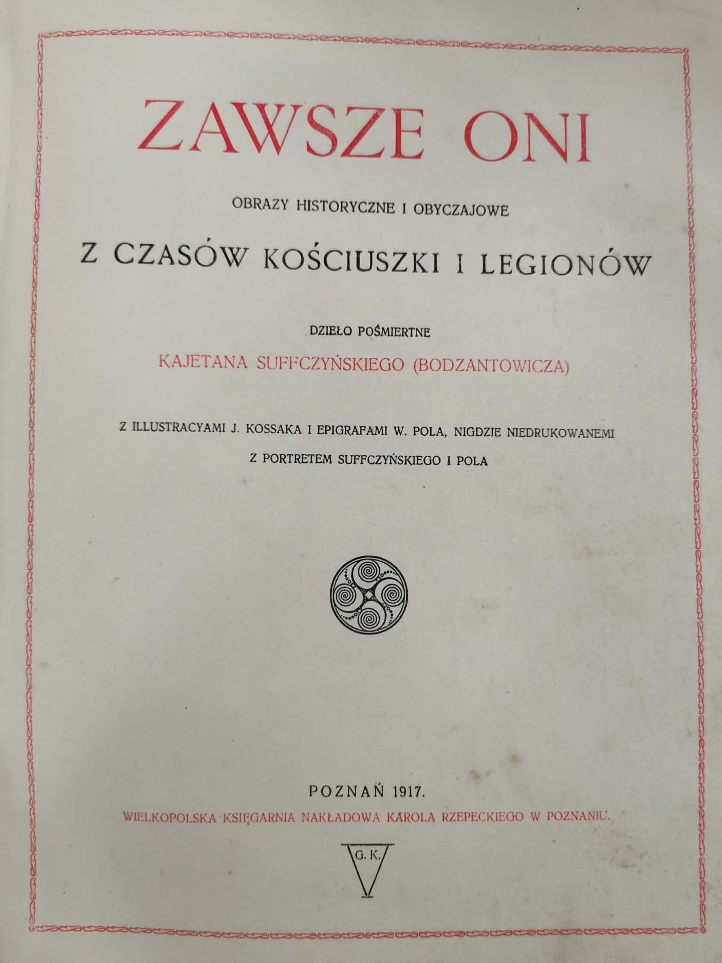 Zawsze oni, K. Suffczyński [Bodzantowicz] [il. J. Kossak] [Poznań 1917]