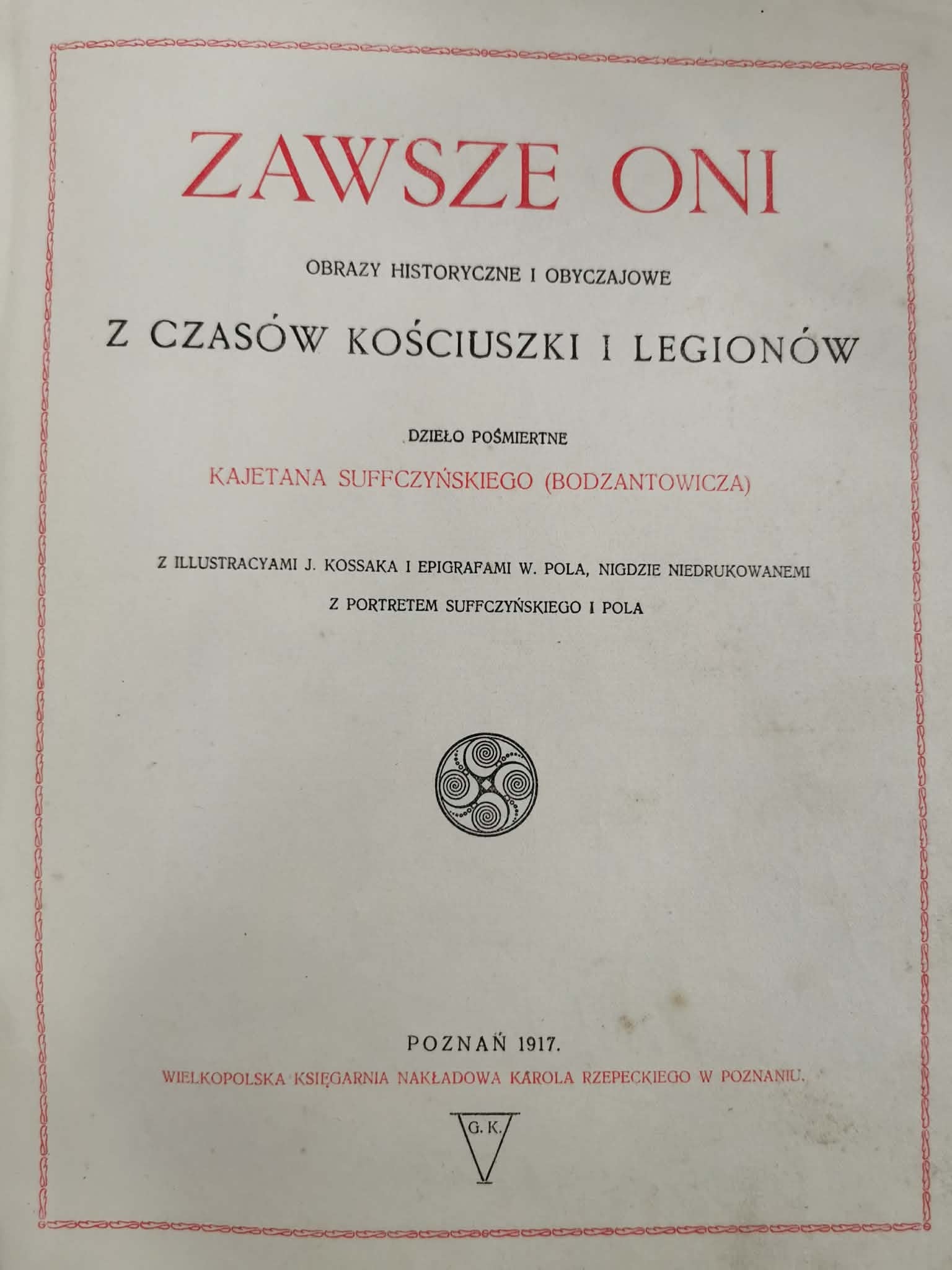 Zawsze oni, K. Suffczyński [Bodzantowicz] [il. J. Kossak] [Poznań 1917]