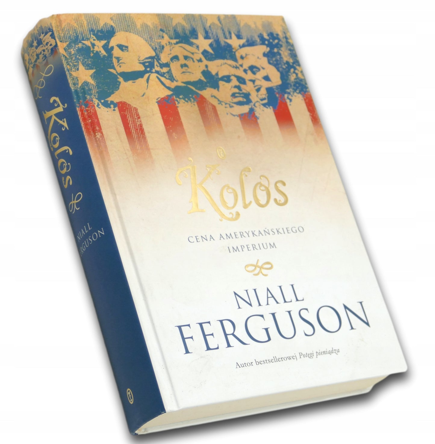 Kolos, Niall Ferguson