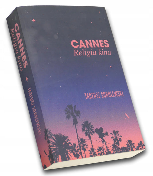 Cannes. Religia kina Tadeusz Sobolewski