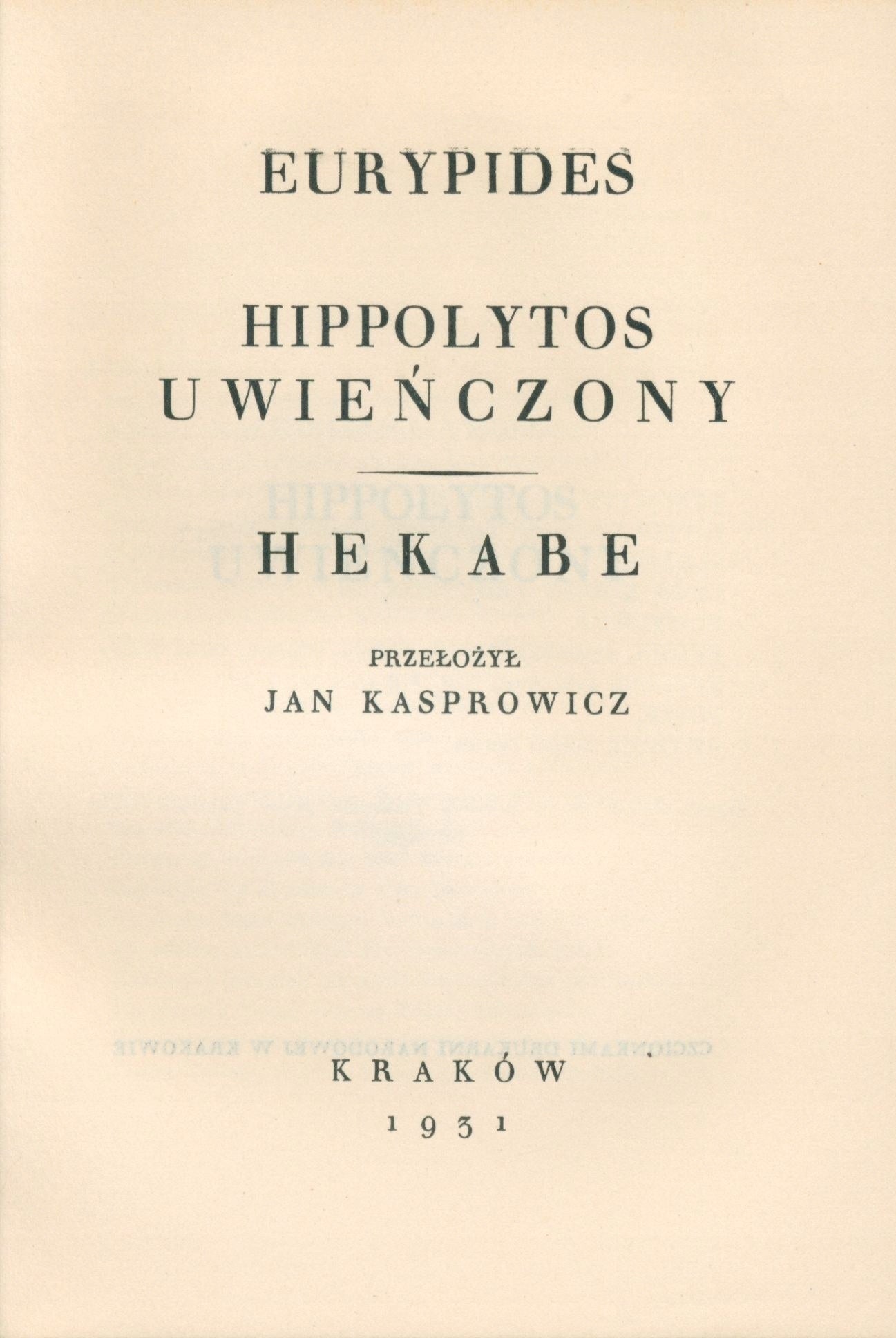 Przekłady Jana Kasprowicza, t. I - XV (komplet) [Warszawa 1931]