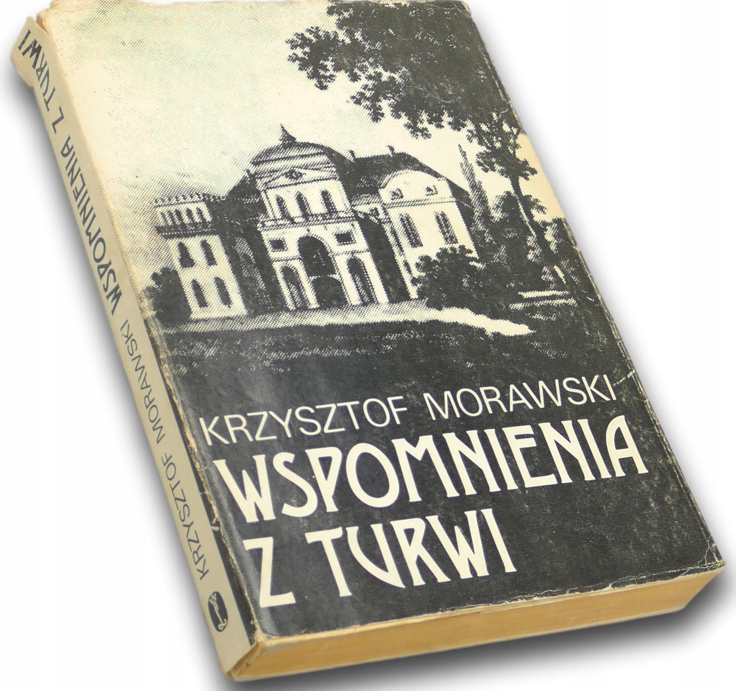 Wspomnienia z Turwi Krzysztof Morawski
