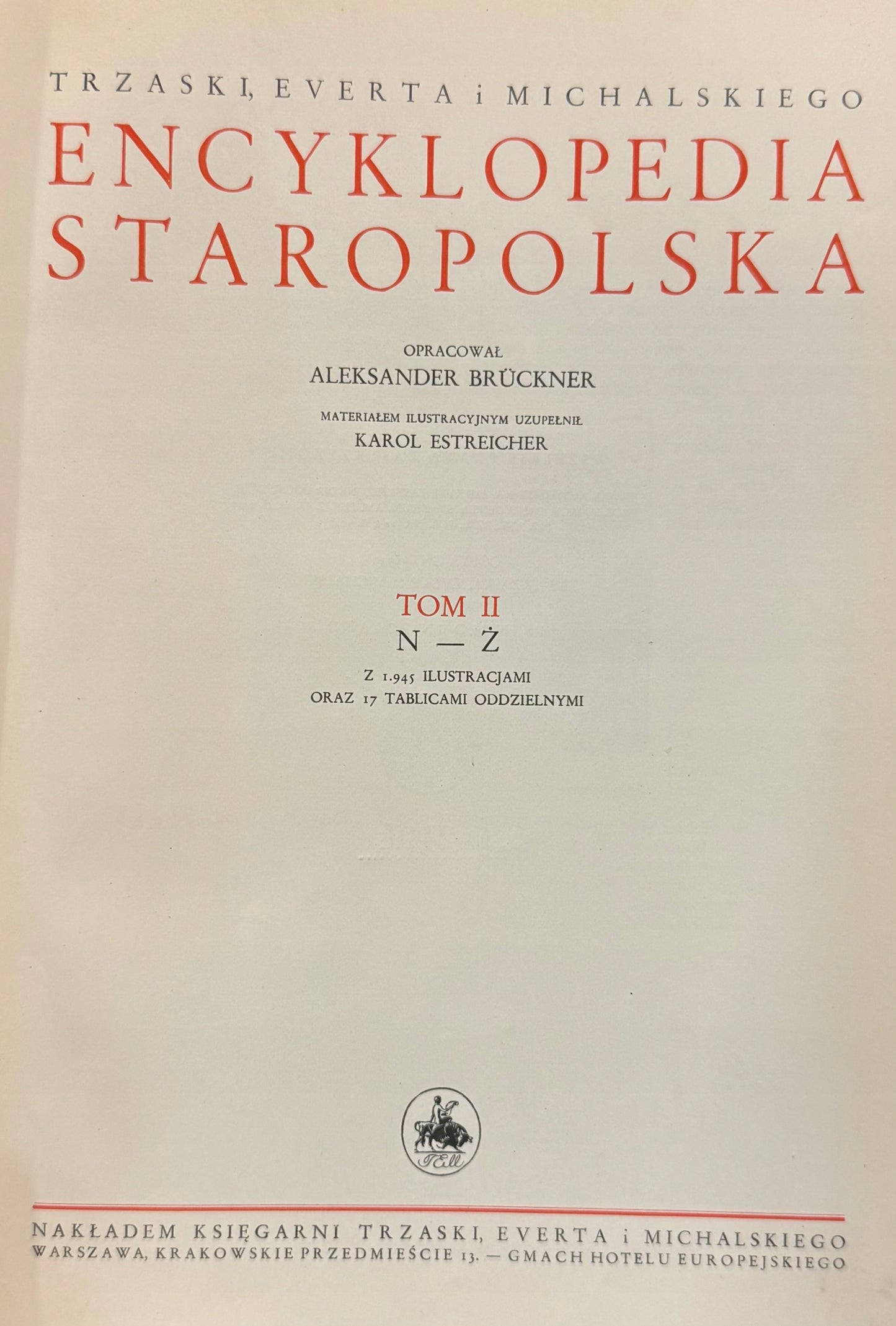 Encyklopedia Staropolska T.I (A-M), II (N-Ż) Brückner Aleksander [1939]