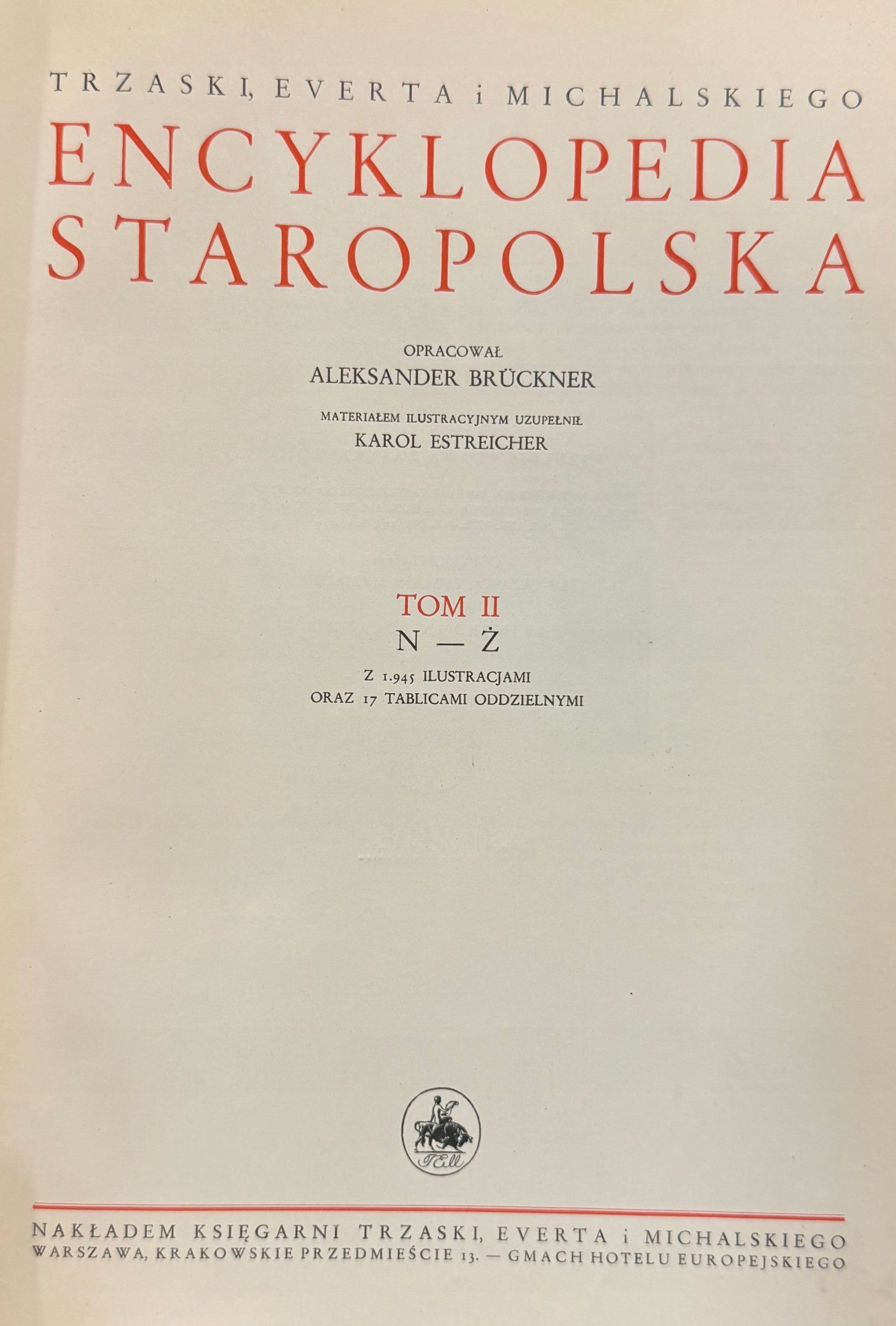 Encyklopedia Staropolska T.I (A-M), II (N-Ż) Brückner Aleksander [1939]