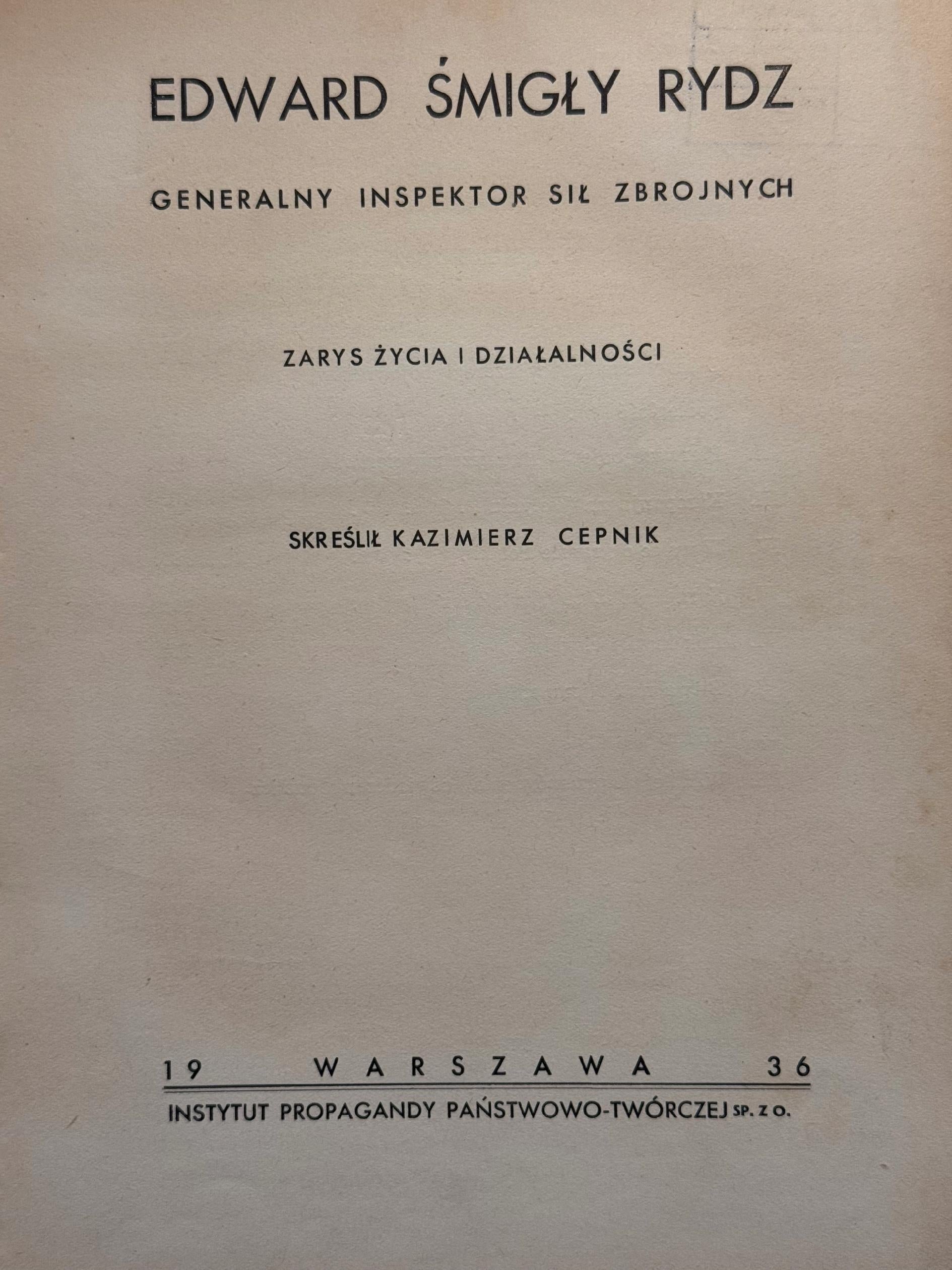 Edward Śmigły Rydz Cepnik Kazimierz [Warszawa 1936]