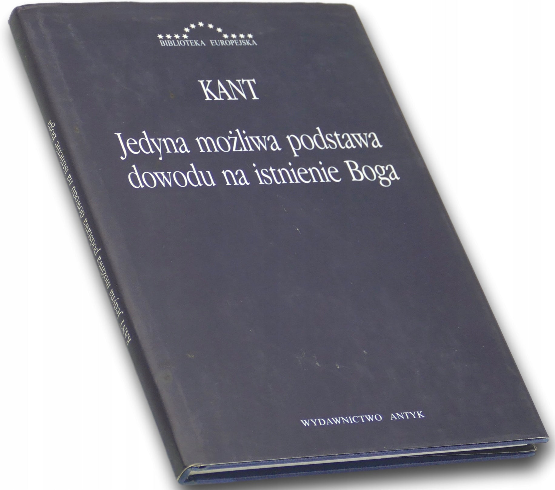 JEDYNA MOŻLIWA PODSTAWA DOWODU NA ISTNIENIE BOGA Immanuel Kant