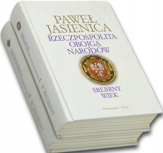 Paweł Jasienica x2 Rzeczpospolita Obojga Narodów. Calamitatis regnum...