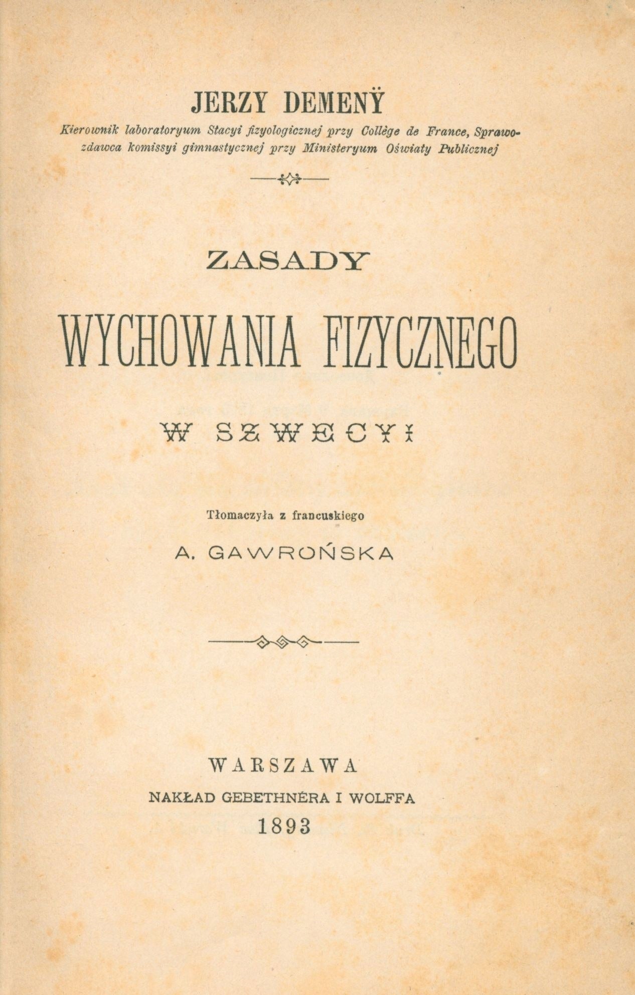 Zasady wychowania fizycznego w Szwecji, Demenÿ Jerzy [Warszawa 1893]