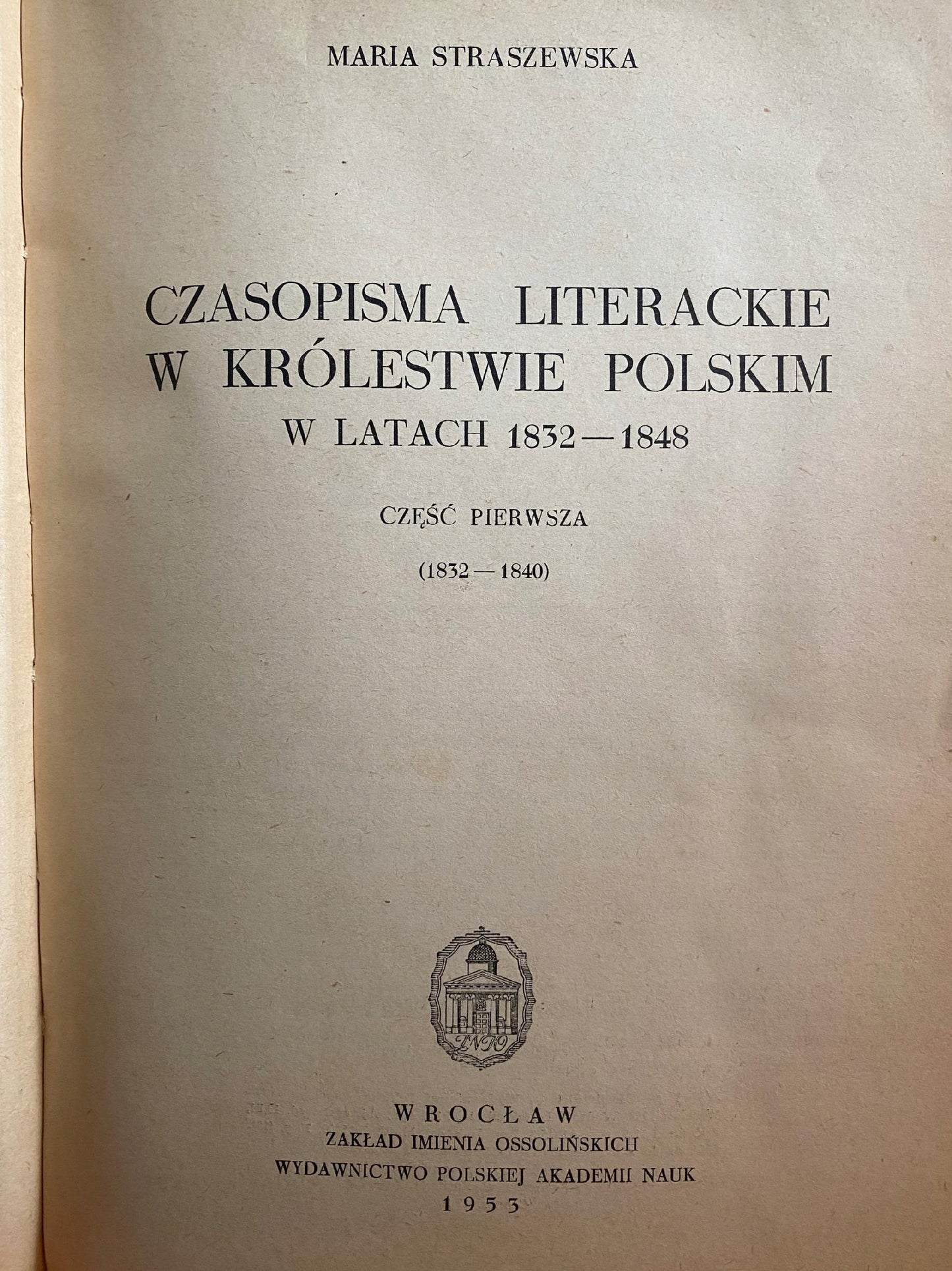 Czasopisma literackie w królestwie Polskim w latach 1832-1848 M Straszewska