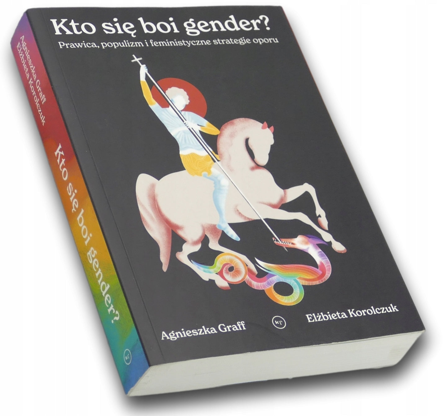 Kto się boi gender? - Agnieszka Graff, Elżbieta Korolczuk