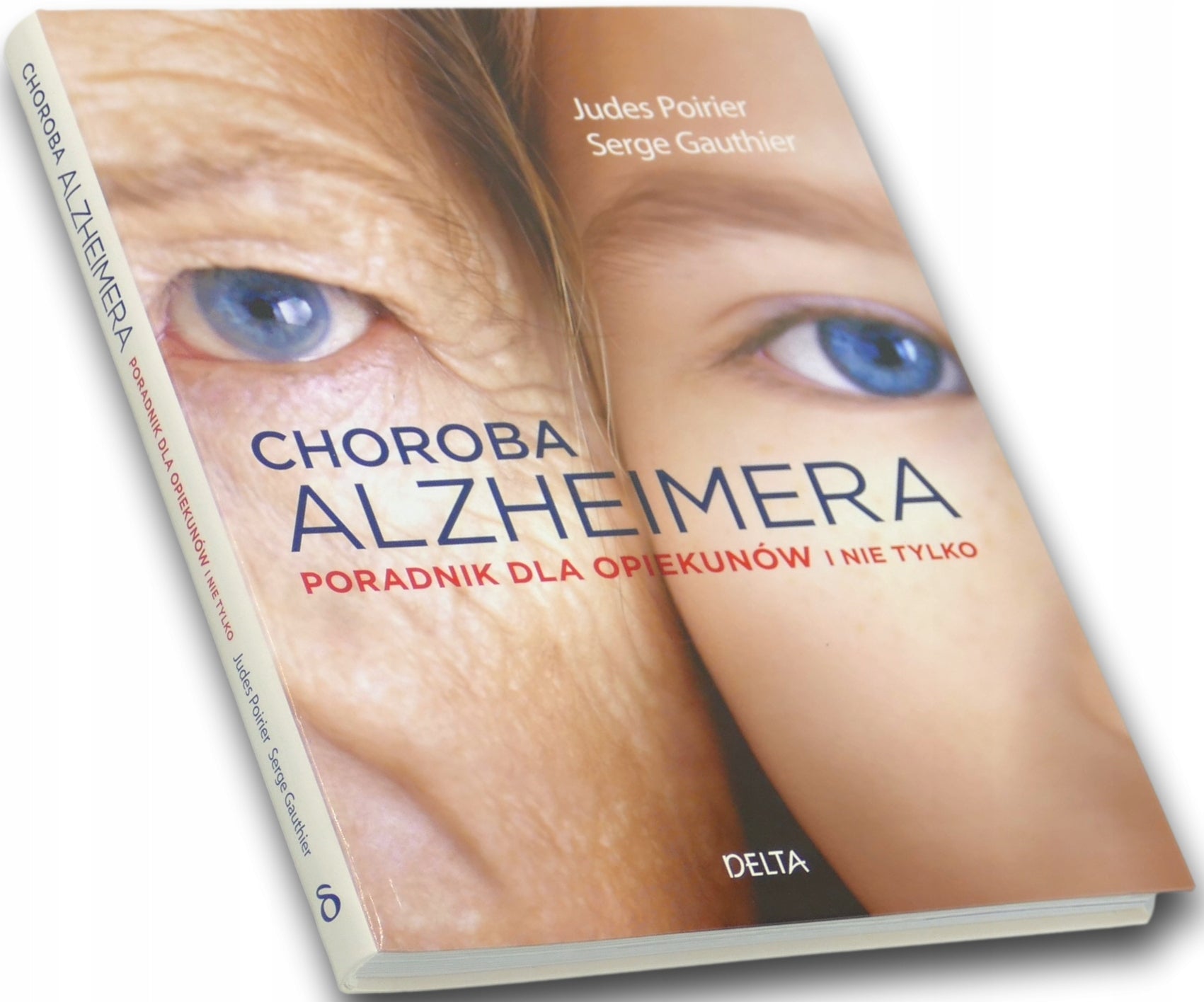 Choroba Alzheimera Judes Poirier, Serge Gauthier