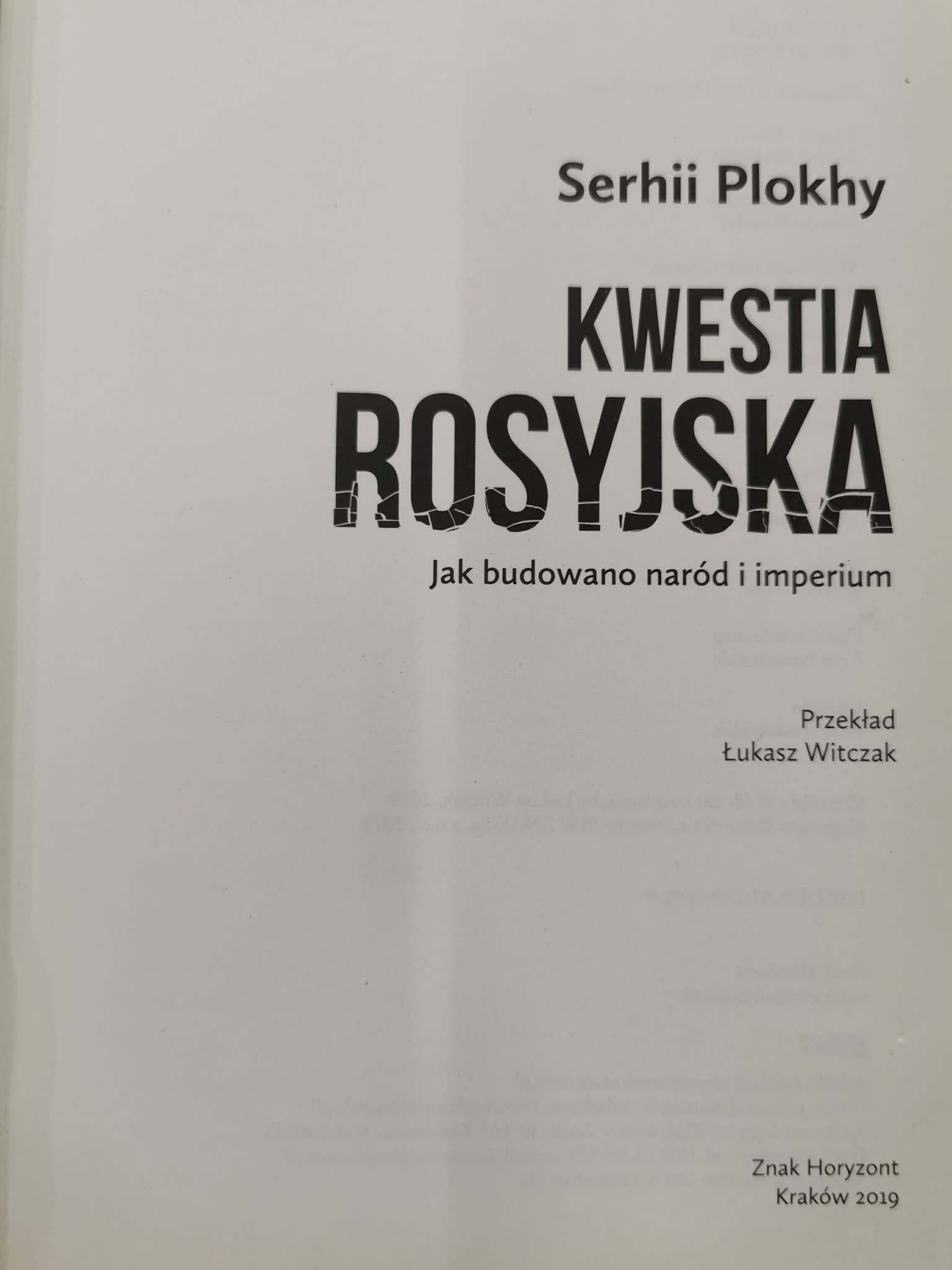 Kwestia rosyjska, Serhii Plokhy