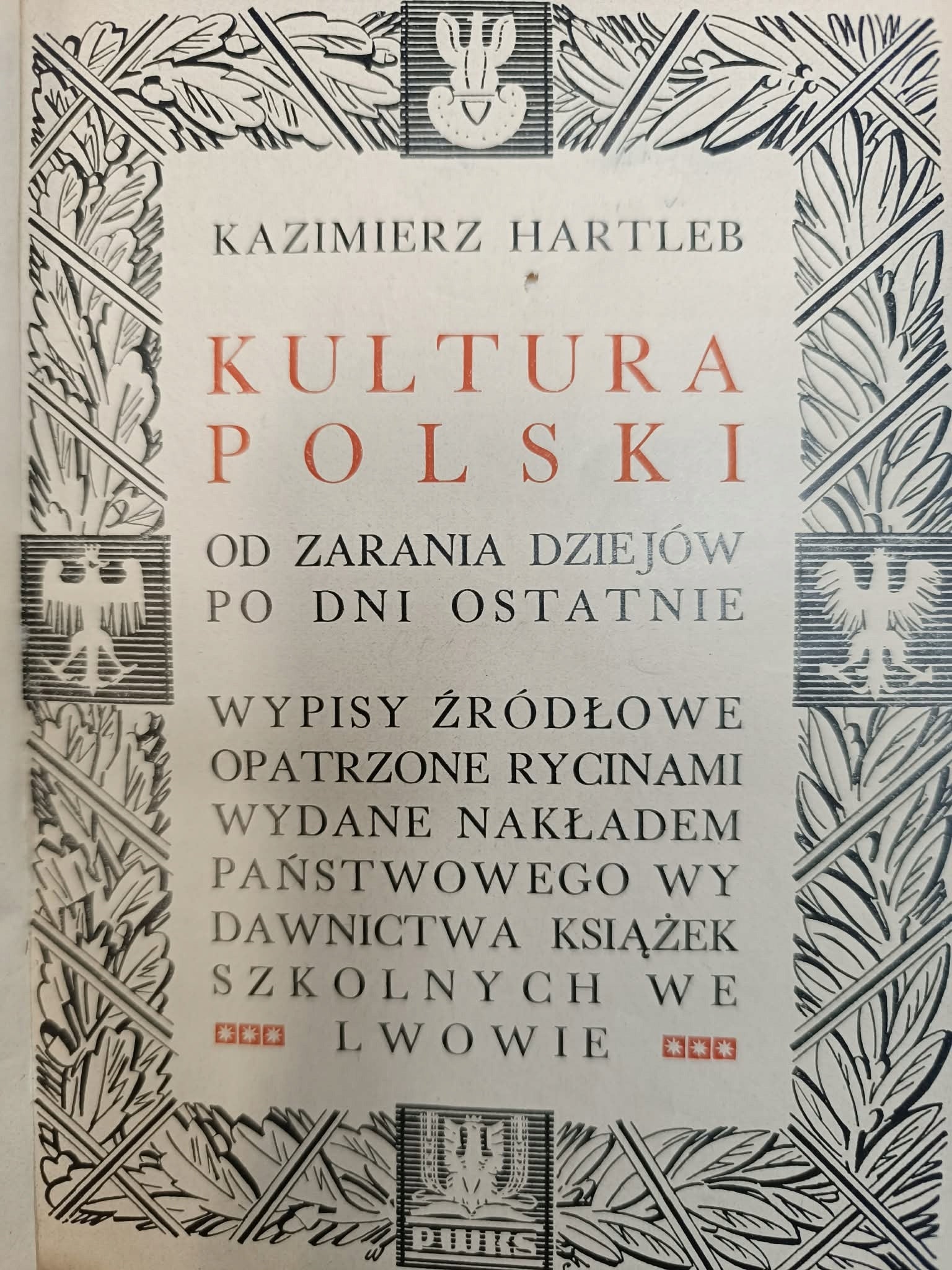 Kazimierz Hartleb, Kultura Polska od zarania dziejów [1938, III wydanie]