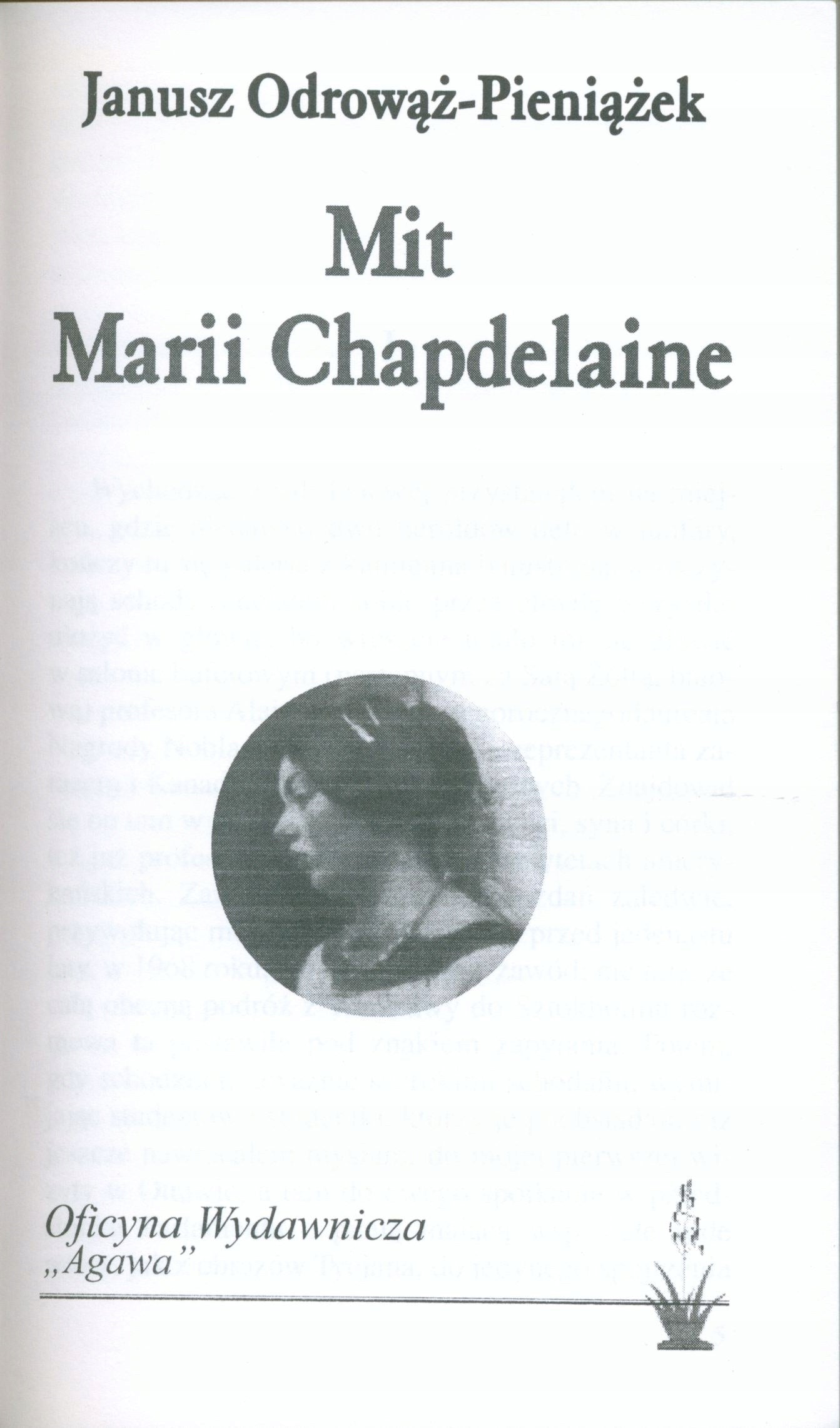Mit Marii Chapdelaine, Odrowąż-Pieniążek Janusz [dedykacja i podpis autora]
