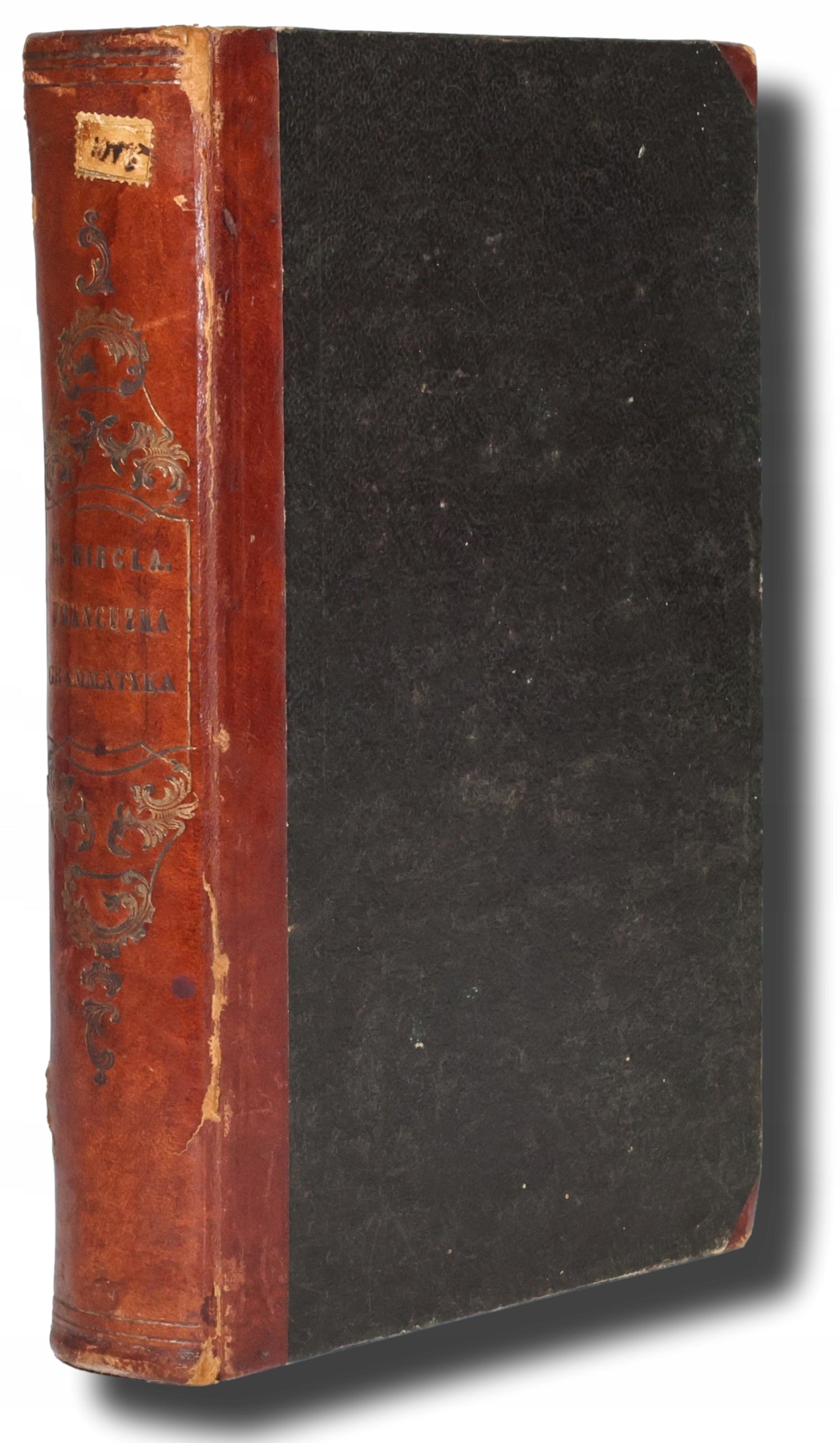 Francuzka grammatyka praktyczna Kaspra Hircla [Lwów, (...) 1849]