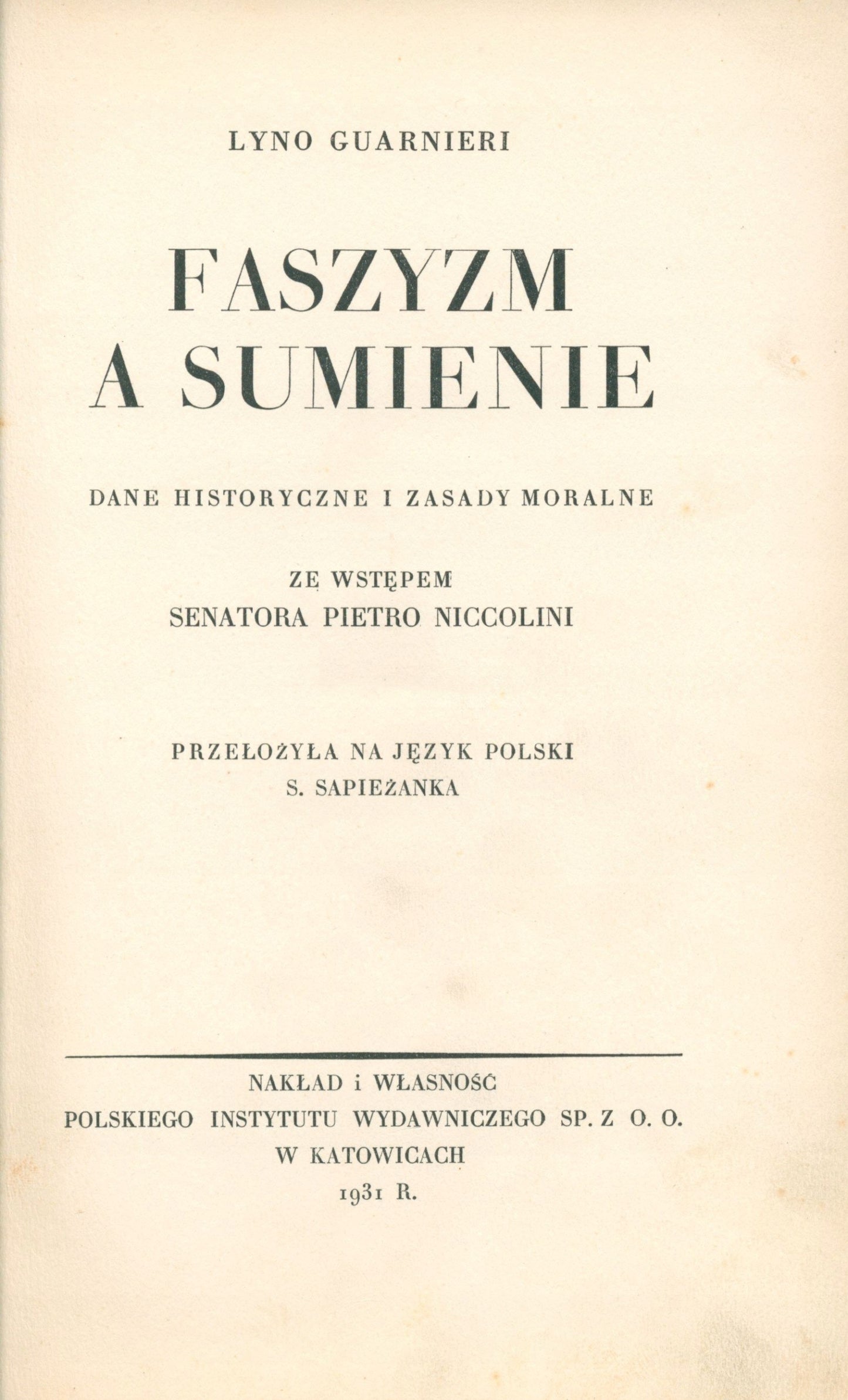 Guarnieri Lyno, Faszyzm a sumienie. Dane historyczne [oprawa wydawnicza]