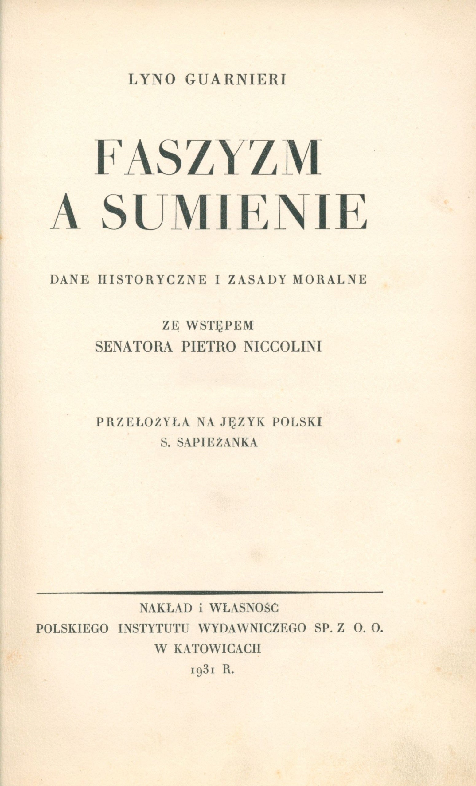 Guarnieri Lyno, Faszyzm a sumienie. Dane historyczne [oprawa wydawnicza]