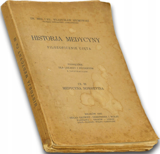 Historja medycyny filozoficznie ujęta cz. 3 - Władysław Szumowski [1935 r.]