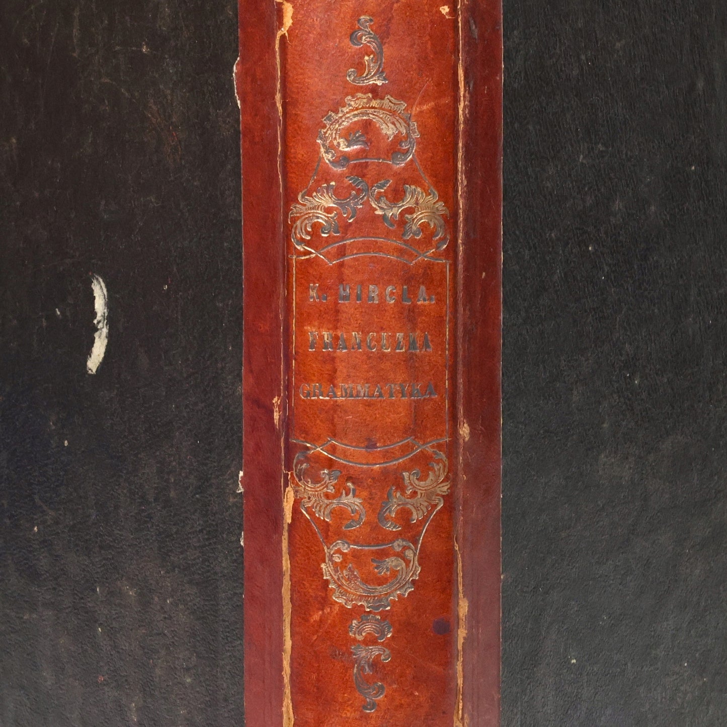 Francuzka grammatyka praktyczna Kaspra Hircla [Lwów, (...) 1849]
