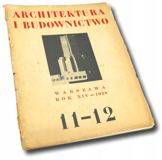 Architektura i budownictwo, Warszawa ROK XIV -1938, 11- 12
