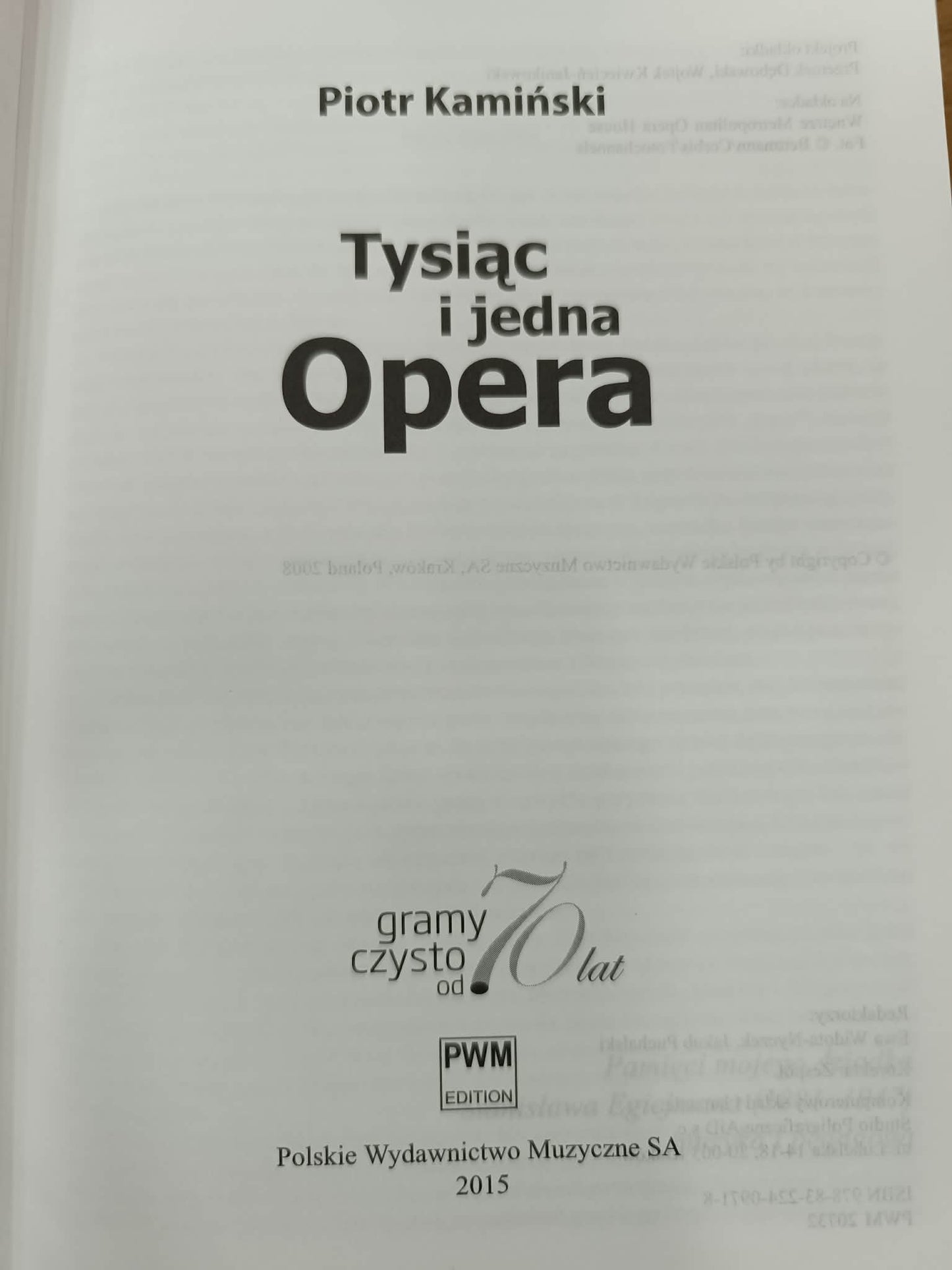 Tysiąc i jedna opera, Piotr Kamiński