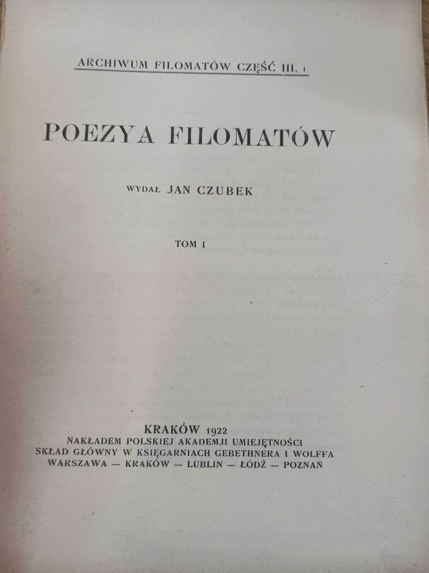 Poezya filomatów Tom I i II wyd. Jan Czubek [Wydanie Kraków 1922 rok]
