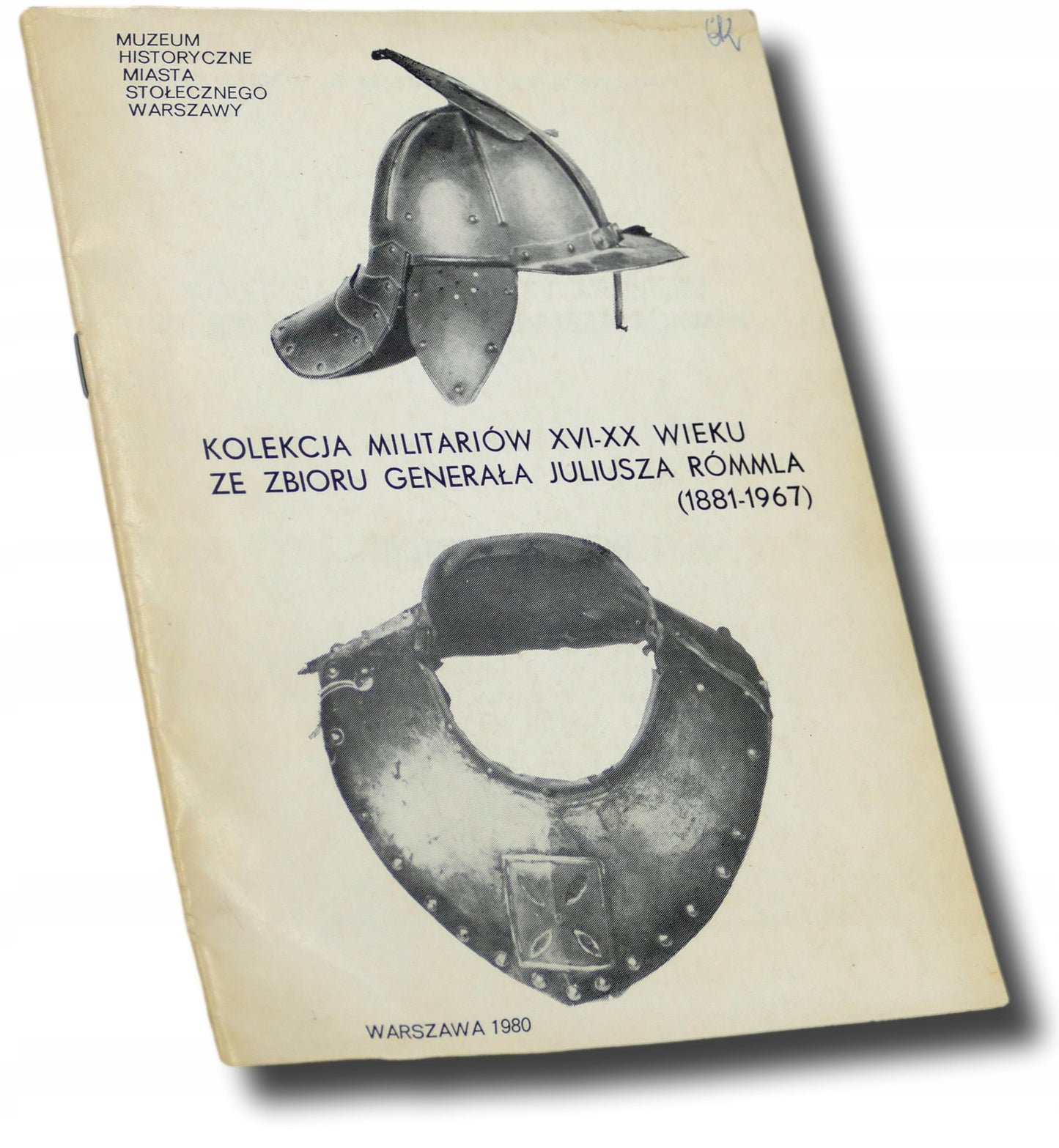 Kolekcja militariów XVI-XX wieku ze zbioru generała Juliusza Rómmla