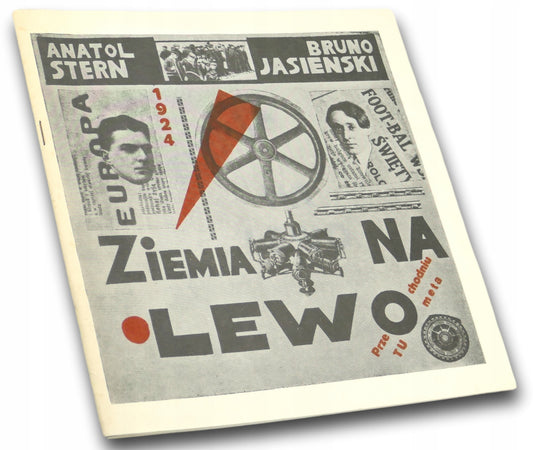Ziemia na lewo, Bruno Jasieński, Anatol Stern