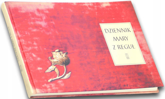 Dziennik Mary z Reguł Irena Szypowska