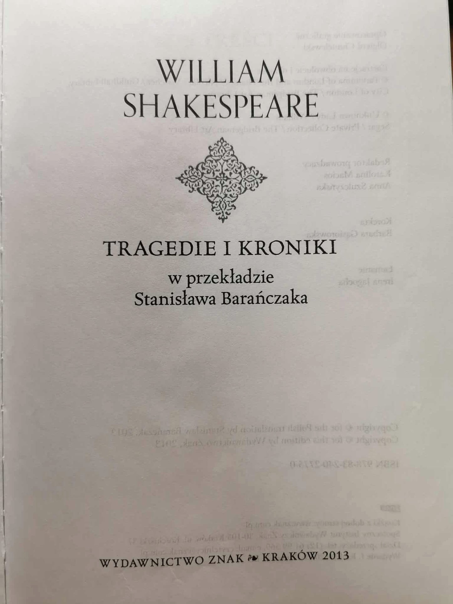 W. Shakespeare, Kroniki i Tragedie / Komedie (2 t.) w przekł. S. Barańczaka