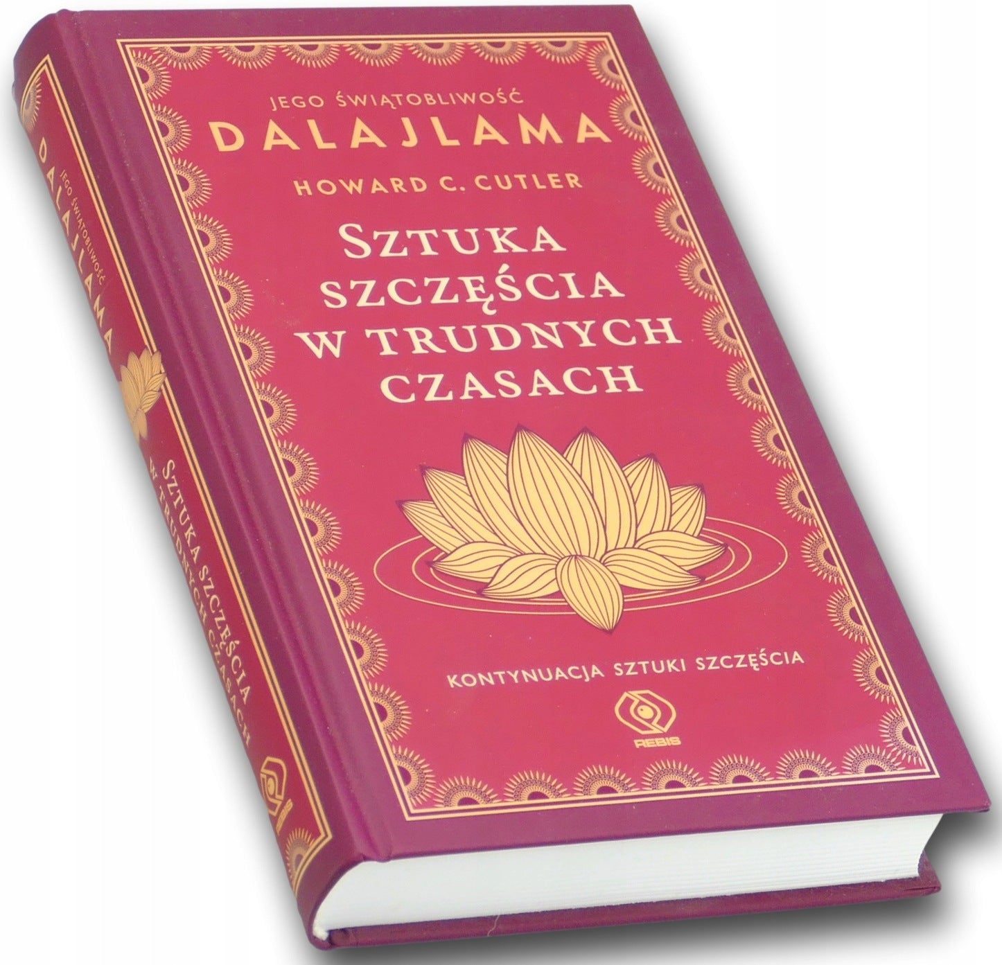 Sztuka szczęścia w trudnych czasach, Howard C. Cutler
