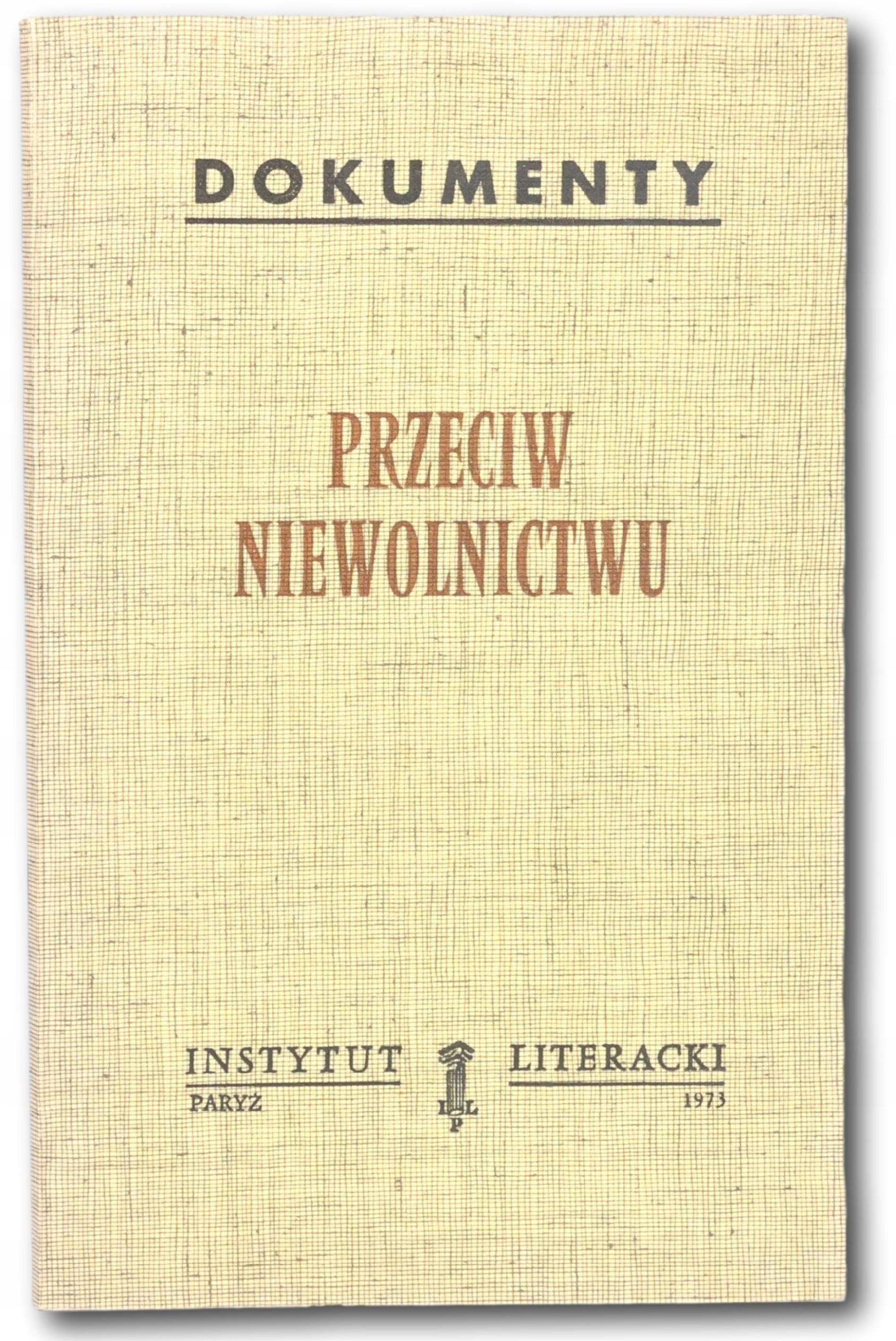 Kołakowski Leszek, Przeciw niewolnictwu. Głos wolnej Rosji [Paryż 1973]