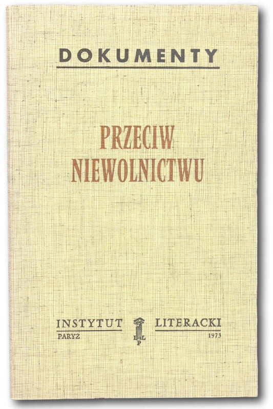 Kołakowski Leszek, Przeciw niewolnictwu. Głos wolnej Rosji [Paryż 1973]