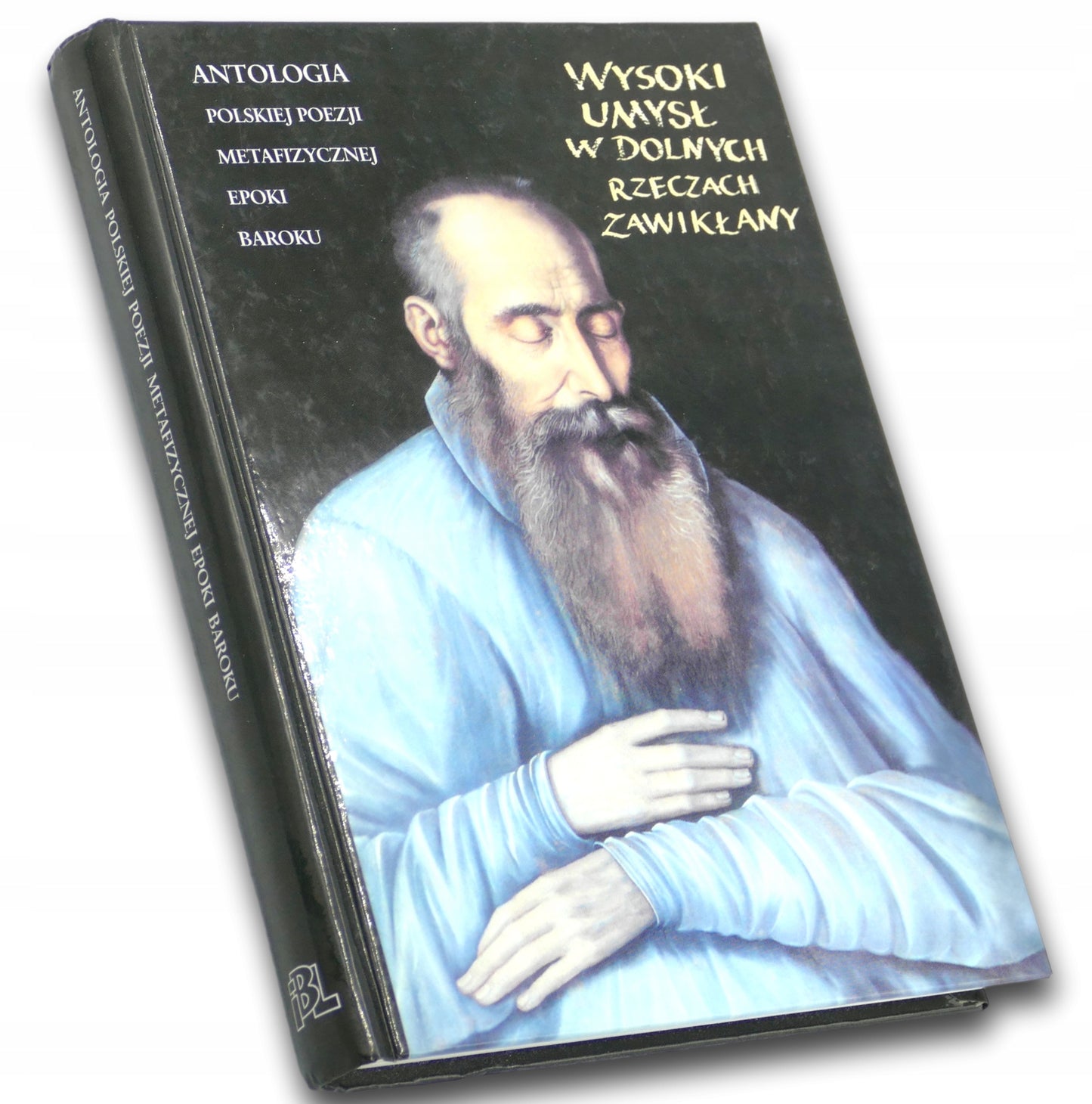 Antologia polskiej poezji metafizycznej epoki baroku, Krzysztof Mrowcewicz