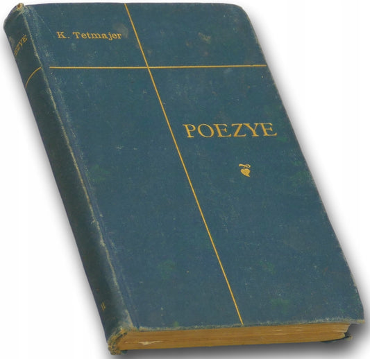 Poezye II Kazimierz Przerwa-Tetmajer [wydanie z roku 1906]