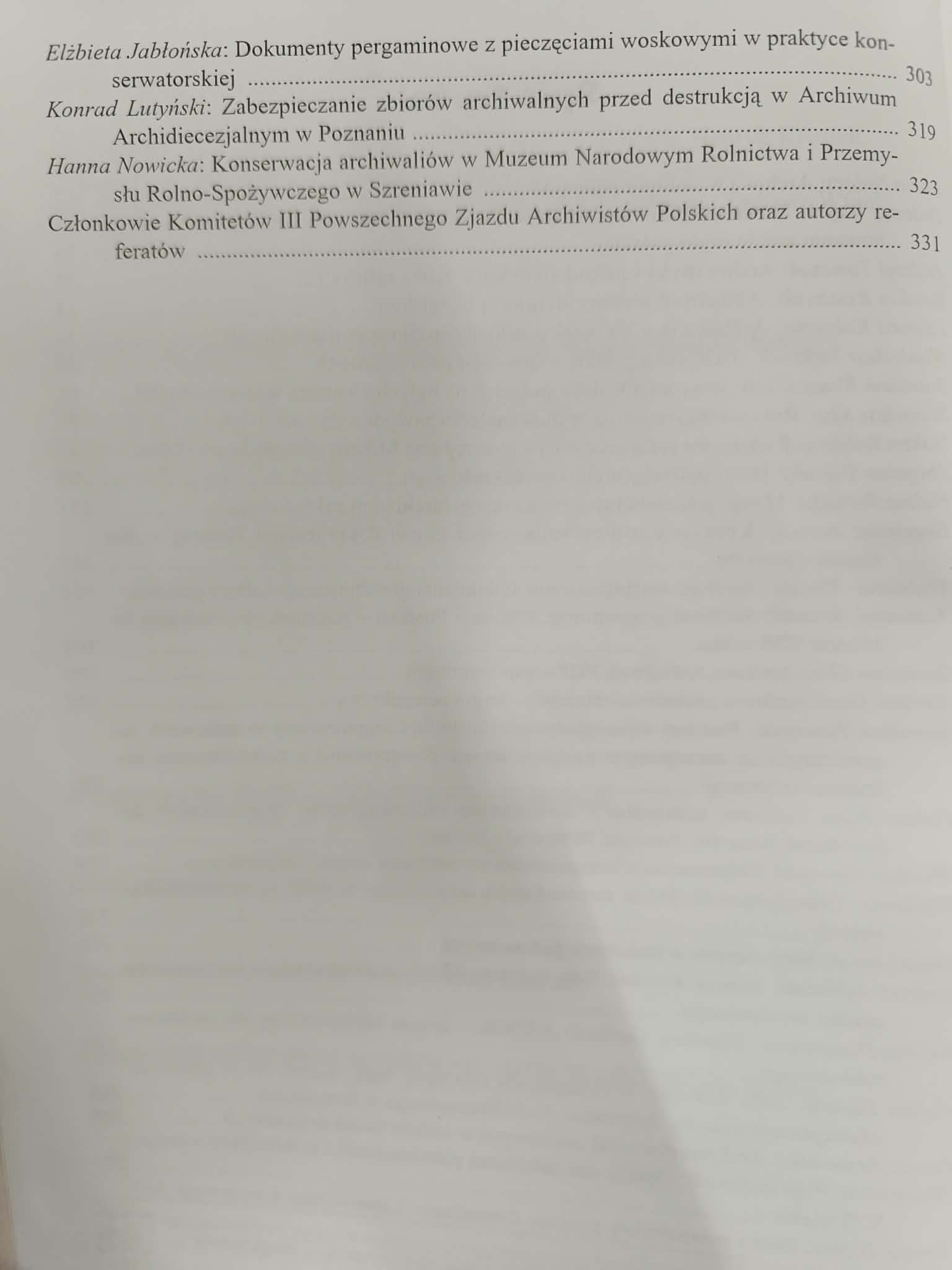 ARCHIWA POLSKIE WOBEC WYZWAŃ XXI WIEKU - PAMIĘTNIK III POWSZECHNEGO ZJAZDU