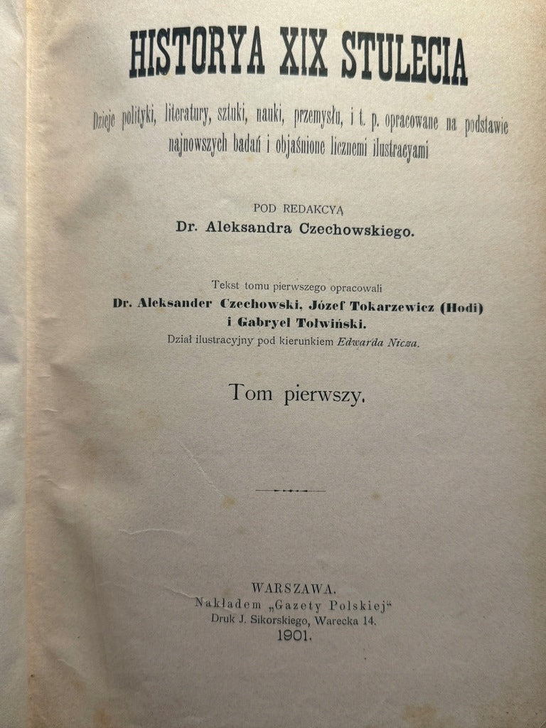Historya XIX stulecia, T. I-III, red. A Czechowski [Warszawa 1902]