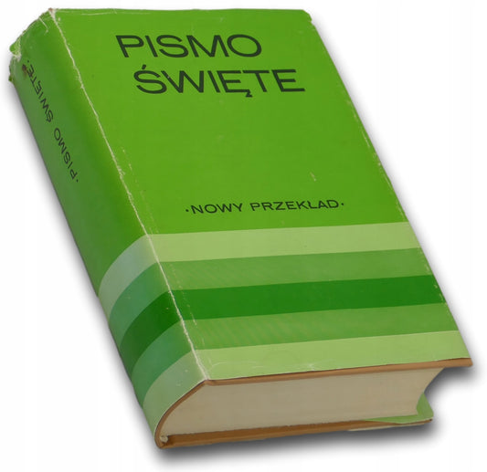 Pismo Święte Nowy przekład Polskie i Zagraniczne Towarzystwo Biblijne