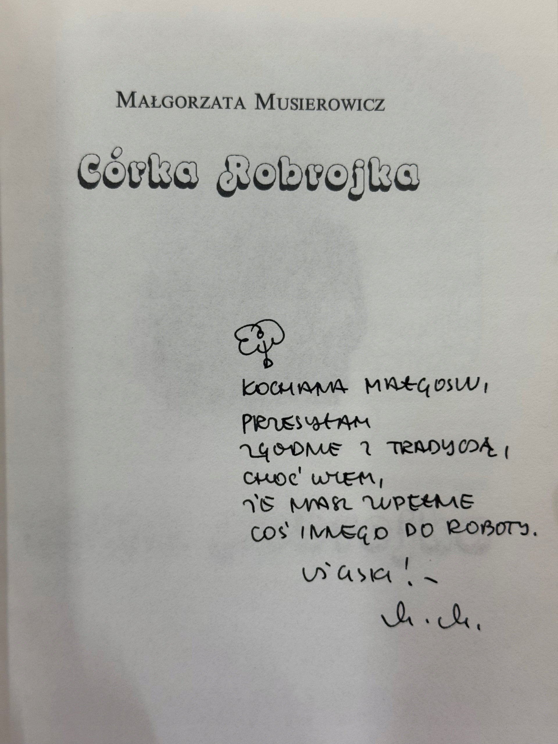 Córka Robrojka Małgorzata Musierowicz [dedykacja odautorska]