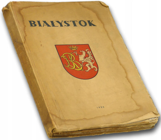 Białystok. Zarys historyczny [I wydanie] [przedwojenne] [rzadkie]