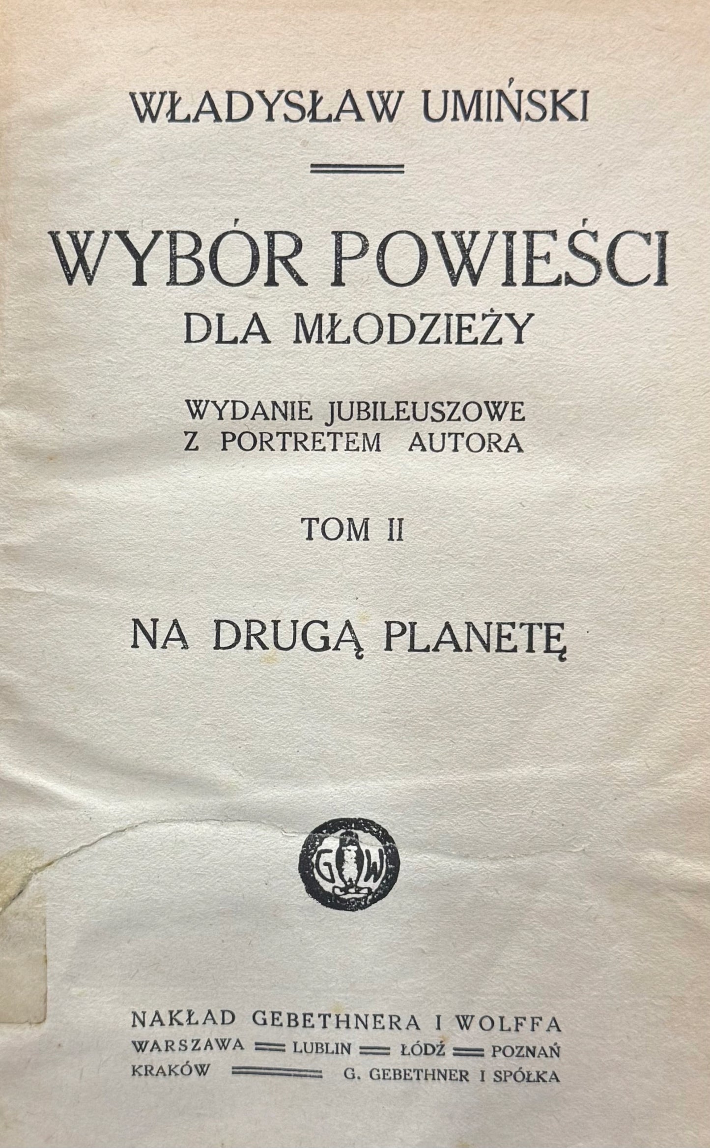 Na drugą planetę Władysław Umiński [wydanie przedwojenne]
