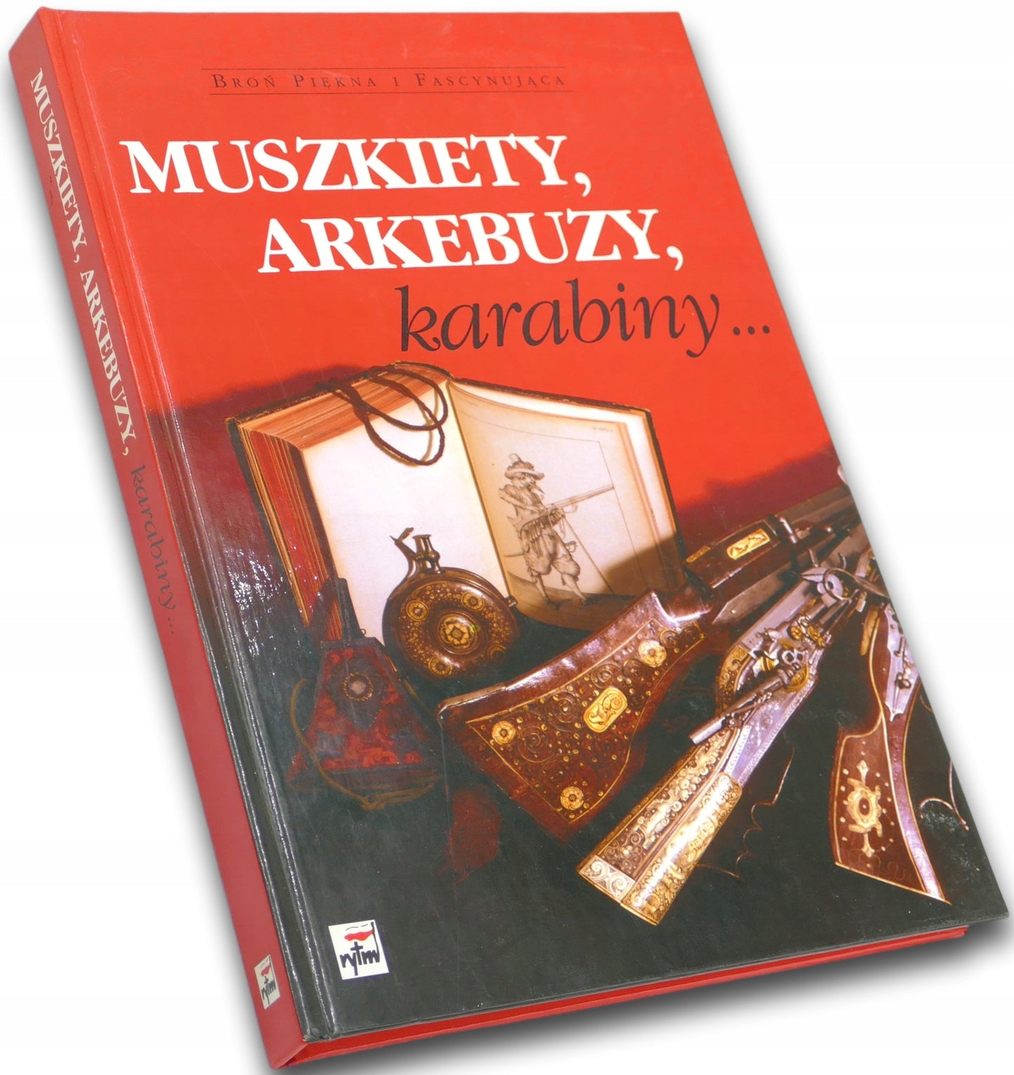 Muszkiety, arkebuzy, karabiny - Praca zbiorowa